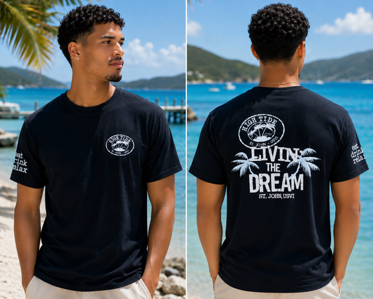 LIVIN’ THE DREAM T-SHIRT