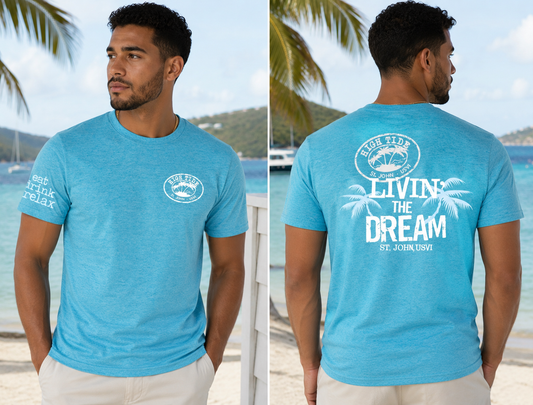 LIVIN' THE DREAM T-SHIRT