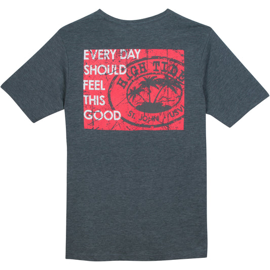 EVERY DAY SHOULD FEEL THIS GOOD T-SHIRT