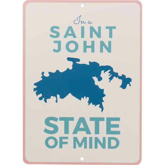 SAINT JOHN STATE OF MIND TIN SIGN