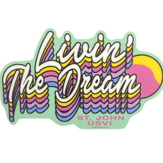 LIVIN' THE DREAM MINI STICKER