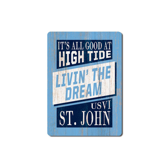 LIVIN' THE DREAM WOOD MAGNET