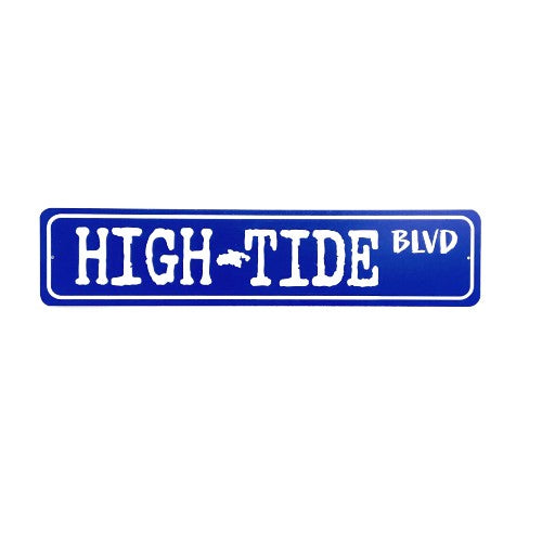 HIGH TIDE BLVD TIN SIGN