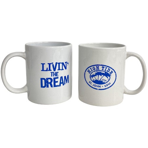 LIVIN' THE DREAM TWO COFFEE MUGS