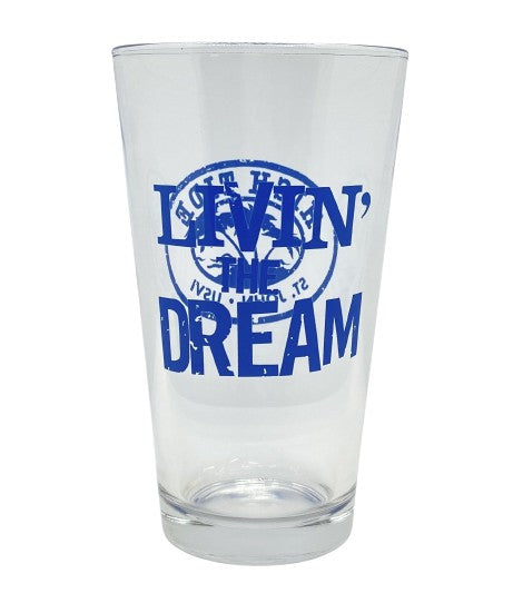 LIVIN' THE DREAM TWO PINT GLASSES