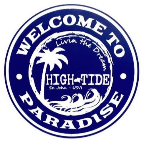 WELCOME TO PARADISE ROUND TIN SIGN