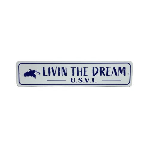 LIVIN THE DREAM USVI TIN SIGN