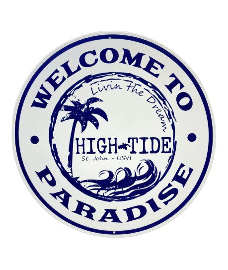 WELCOME TO PARADISE ROUND TIN SIGN